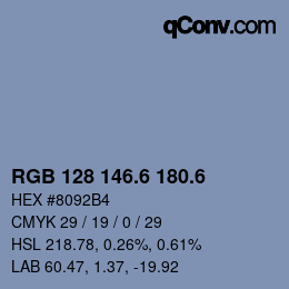 カラーコード: RGB 128 146.6 180.6 | qconv.com