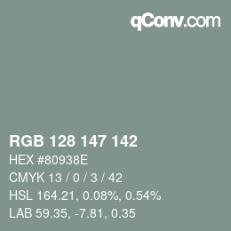Color code: RGB 128 147 142 | qconv.com