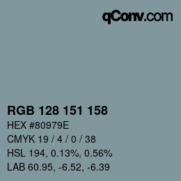 カラーコード: RGB 128 151 158 | qconv.com
