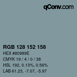 カラーコード: RGB 128 152 158 | qconv.com