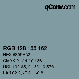 カラーコード: RGB 128 155 162 | qconv.com