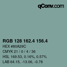 カラーコード: RGB 128 162.4 156.4 | qconv.com