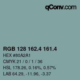 カラーコード: RGB 128 162.4 161.4 | qconv.com