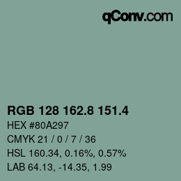 カラーコード: RGB 128 162.8 151.4 | qconv.com