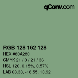 カラーコード: RGB 128 162 128 | qconv.com