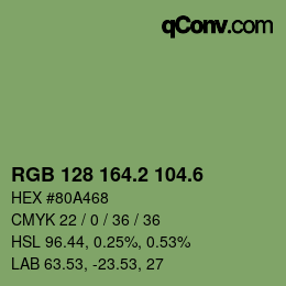 カラーコード: RGB 128 164.2 104.6 | qconv.com