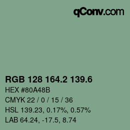 カラーコード: RGB 128 164.2 139.6 | qconv.com