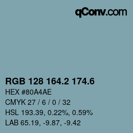 カラーコード: RGB 128 164.2 174.6 | qconv.com