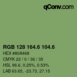 カラーコード: RGB 128 164.6 104.6 | qconv.com