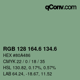 カラーコード: RGB 128 164.6 134.6 | qconv.com