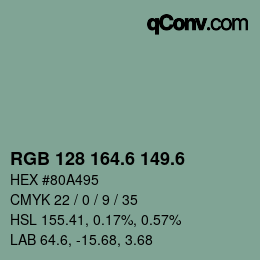 カラーコード: RGB 128 164.6 149.6 | qconv.com