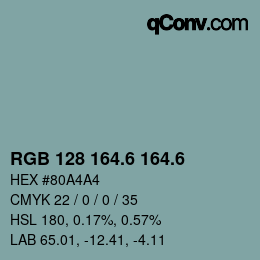 カラーコード: RGB 128 164.6 164.6 | qconv.com