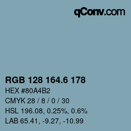 カラーコード: RGB 128 164.6 178 | qconv.com
