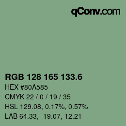 カラーコード: RGB 128 165 133.6 | qconv.com