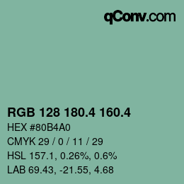 カラーコード: RGB 128 180.4 160.4 | qconv.com