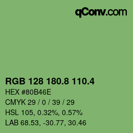 カラーコード: RGB 128 180.8 110.4 | qconv.com