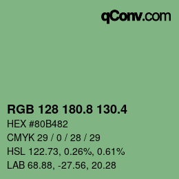 カラーコード: RGB 128 180.8 130.4 | qconv.com