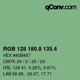 カラーコード: RGB 128 180.8 135.4 | qconv.com