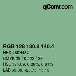 カラーコード: RGB 128 180.8 140.4 | qconv.com