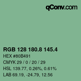 カラーコード: RGB 128 180.8 145.4 | qconv.com