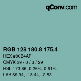 カラーコード: RGB 128 180.8 175.4 | qconv.com