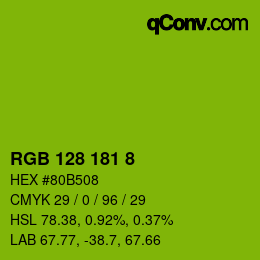 颜色代码: RGB 128 181 8 | qconv.com