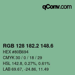 カラーコード: RGB 128 182.2 148.6 | qconv.com