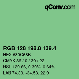カラーコード: RGB 128 198.8 139.4 | qconv.com
