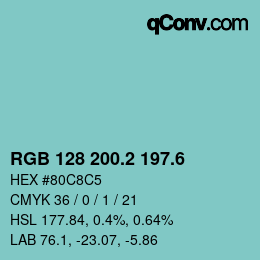 カラーコード: RGB 128 200.2 197.6 | qconv.com