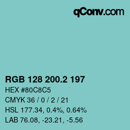 カラーコード: RGB 128 200.2 197 | qconv.com