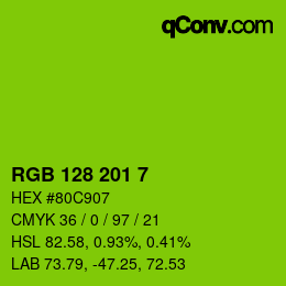 カラーコード: RGB 128 201 7 | qconv.com