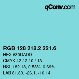 カラーコード: RGB 128 218.2 221.6 | qconv.com