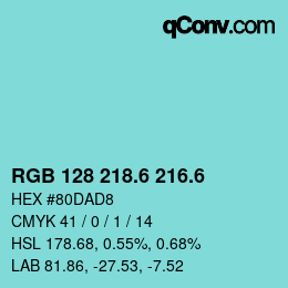 カラーコード: RGB 128 218.6 216.6 | qconv.com