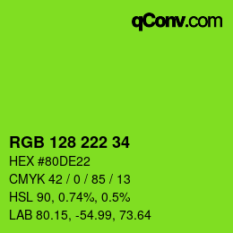 Color code: RGB 128 222 34 | qconv.com