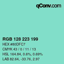 カラーコード: RGB 128 223 199 | qconv.com