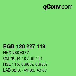 Farbcode: RGB 128 227 119 | qconv.com