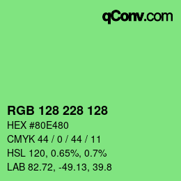 Color code: RGB 128 228 128 | qconv.com