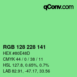 カラーコード: RGB 128 228 141 | qconv.com