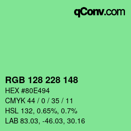 Color code: RGB 128 228 148 | qconv.com