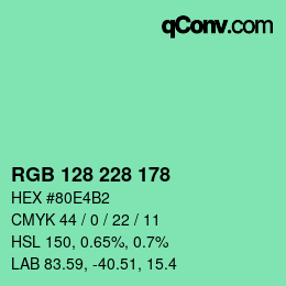 カラーコード: RGB 128 228 178 | qconv.com