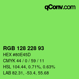 Color code: RGB 128 228 93 | qconv.com