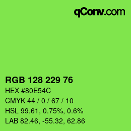 Color code: RGB 128 229 76 | qconv.com