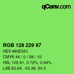Color code: RGB 128 229 97 | qconv.com