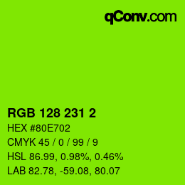 カラーコード: RGB 128 231 2 | qconv.com
