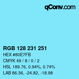 カラーコード: RGB 128 231 251 | qconv.com