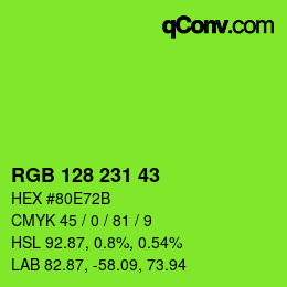 Color code: RGB 128 231 43 | qconv.com