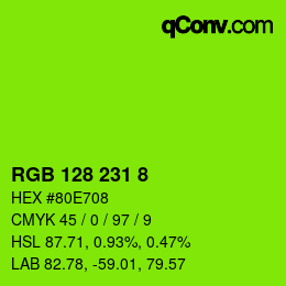 Color code: RGB 128 231 8 | qconv.com