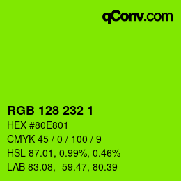 Color code: RGB 128 232 1 | qconv.com