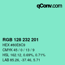Color code: RGB 128 232 201 | qconv.com