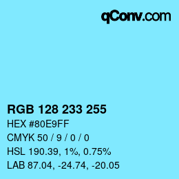 Color code: RGB 128 233 255 | qconv.com